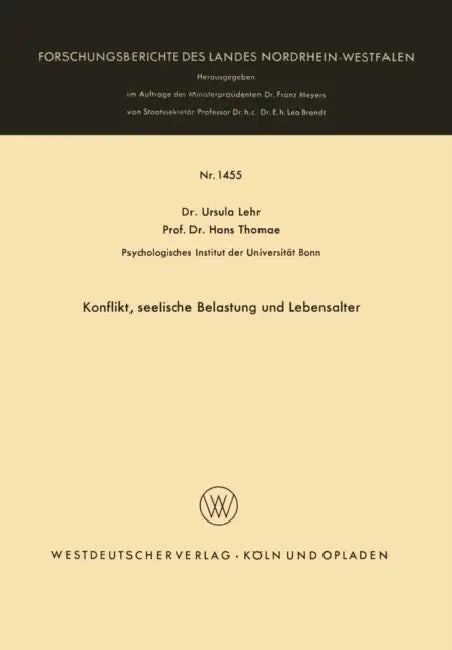 Buy Konflikt, Seelische Belastung Und Lebensalter (English, Ursula Lehr | Hans Thomae) — BookShops.in