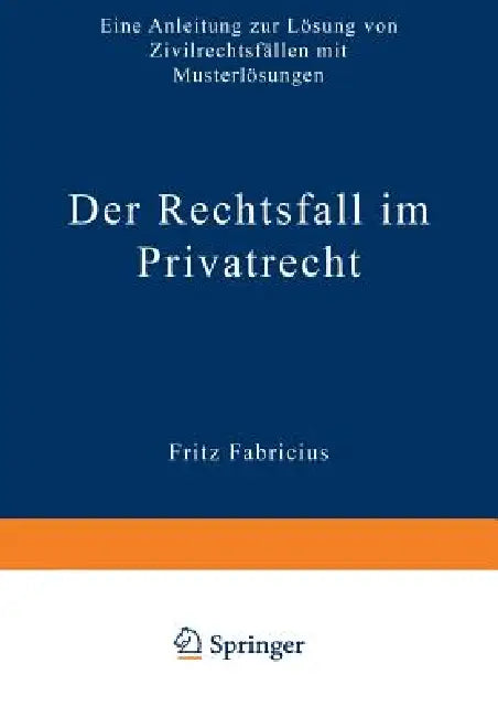 Buy Der Rechtsfall Im Privatrecht (English, Fritz Fabricius) — BookShops.in