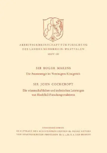 Buy Die Atomenergie Im Vereinigten Königreich. Die Wissenschaftlichen Und Technischen Leistungen Von Hoc (English, Roger Makins) — BookShops.in