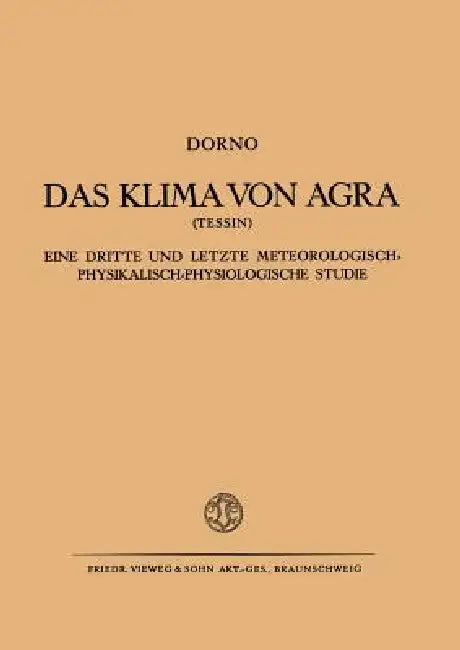 Buy Das Klima Von Agra (Tessin) (English, Carl W. Dorno) — BookShops.in