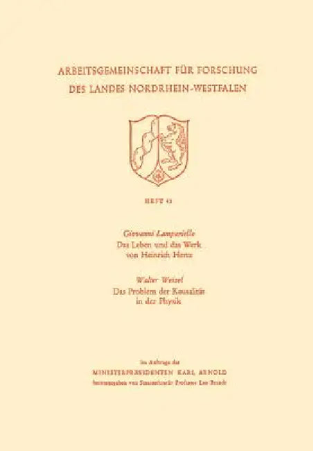 Buy Das Leben Und Das Werk Von Heinrich Hertz / Das Problem Der Kausalität in Der Physik (English, Giovanni Lampariello) — BookShops.in