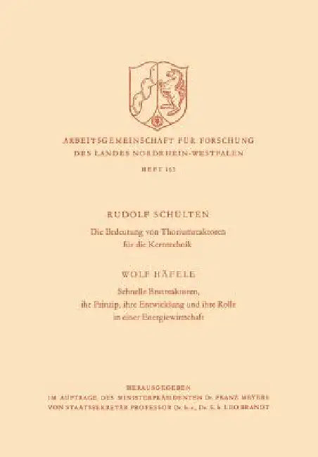 Buy Die Bedeutung Von Thoriumreaktoren Für Die Kerntechnik (English, Rudolf Schulten) — BookShops.in