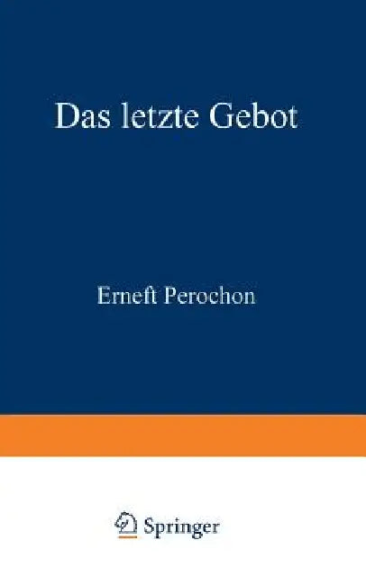 Buy Das Letzte Gebot (English, Ernest Pérochon) — BookShops.in