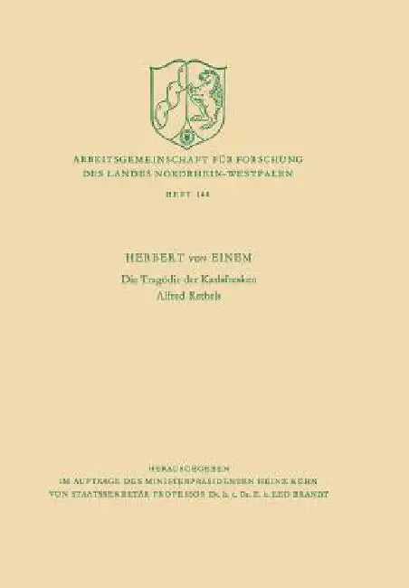 Buy Die Tragödie Der Karlsfresken Alfred Rethels (English, Einem) — BookShops.in