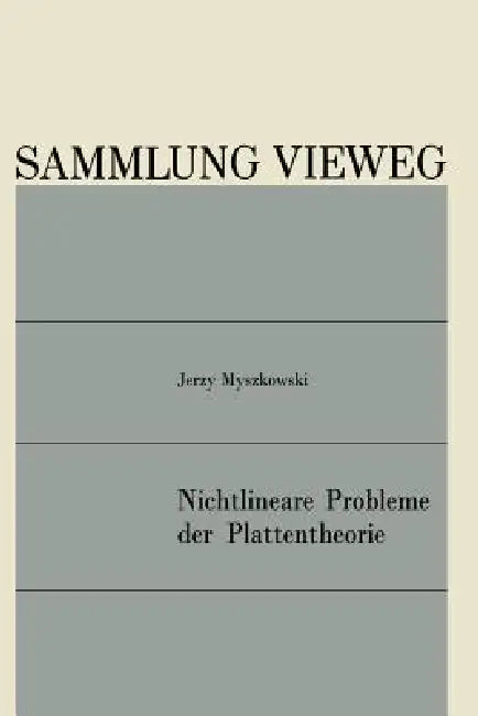 Buy Nichtlineare Probleme Der Plattentheorie (English, Jerzy Myszkowski) — BookShops.in