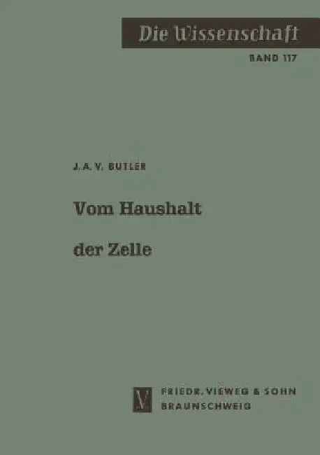 Buy Vom Haushalt Der Zelle (English, John A. V. Butler) — BookShops.in