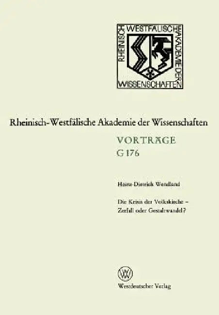 Buy Die Krisis Der Volkskirche -- Zerfall Oder Gestaltwandel? (English, Heinz-Dietrich Wendland) — BookShops.in