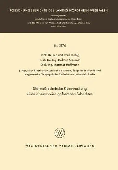 Buy Die Meßtechnische Überwachung Eines Absatzweise Gefrorenen Schachtes (English, Paul Hilbig) — BookShops.in