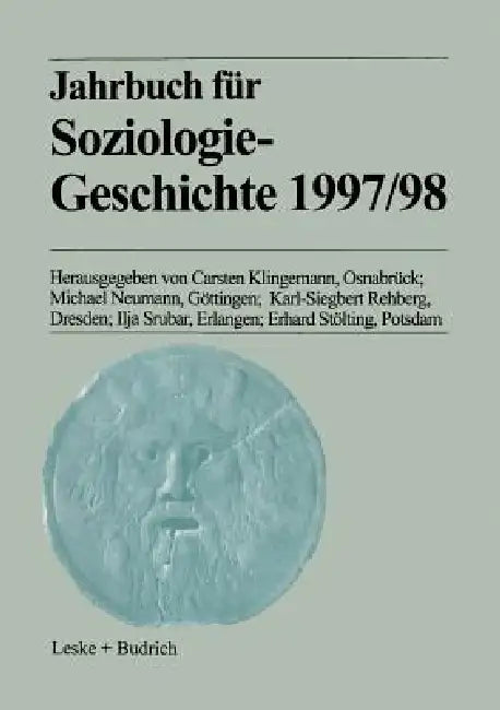 Buy Jahrbuch Für Soziologiegeschichte 1997/98 (English, Carsten Klingemann | Michael Neumann | Karl-Siegbert Rehberg) — BookShops.in