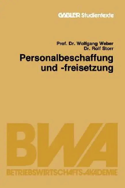 Buy Personalbeschaffung Und -Freisetzung (English, Wolfgang Weber | Rolf Storr) — BookShops.in