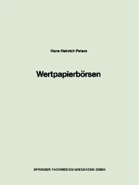 Buy Wertpapierbörsen (English, Hans Heinrich Peters) — BookShops.in