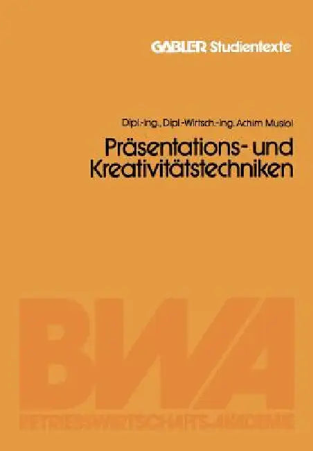 Buy Präsentations- Und Kreativitätstechniken (English, Achim Musiol) — BookShops.in