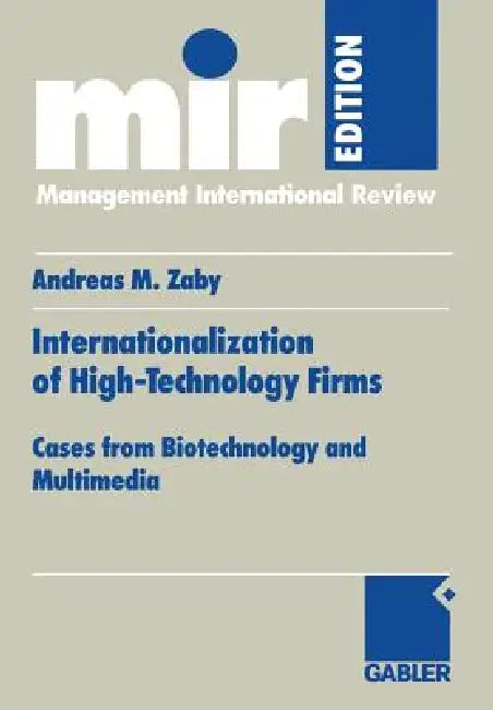 Buy Internationalization of High-Technology Firms (English, Andreas M. Zaby) — BookShops.in