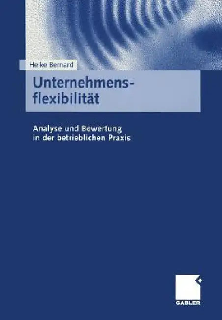Buy Unternehmensflexibilität (English, Heike Bernard) — BookShops.in
