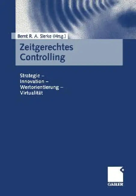 Buy Zeitgerechtes Controlling (English, Bernt R. a. Sierke) — BookShops.in