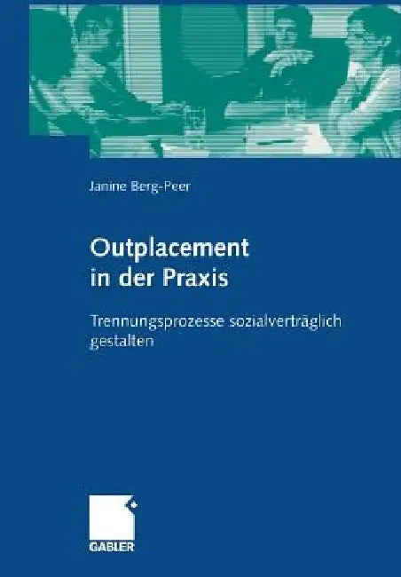 Buy Outplacement in Der PRAXIS (English, Janine Berg-Peer) — BookShops.in