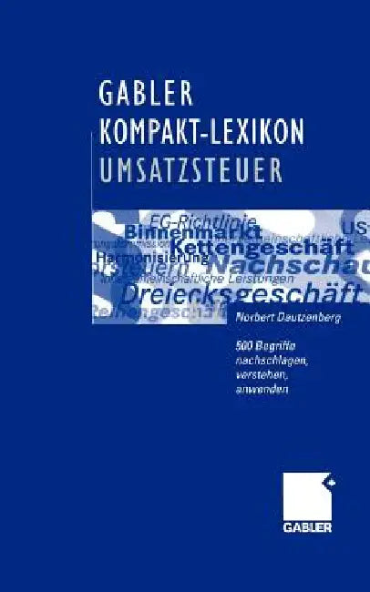 Buy Gabler Kompakt-Lexikon Umsatzsteuer (English, Norbert Dautzenberg) — BookShops.in