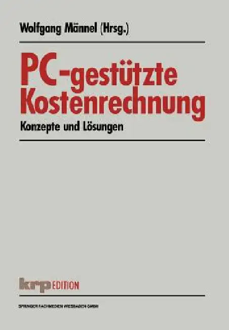 Buy Pc-Gestützte Kostenrechnung (English, Wolfgang Männel) — BookShops.in
