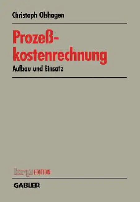 Buy Prozeßkostenrechnung (English, Christoph Olshagen) — BookShops.in