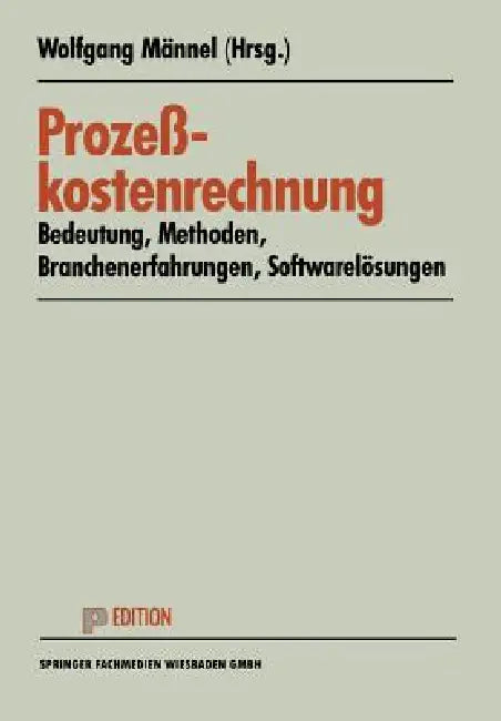 Buy Prozeßkostenrechnung (English, Wolfgang Männel) — BookShops.in