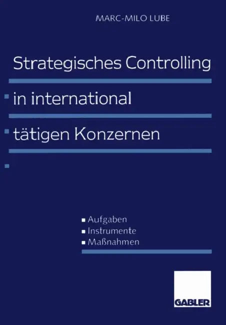 Buy Strategisches Controlling in International Tätigen Konzernen (English, Marc-Milo Lube) — BookShops.in
