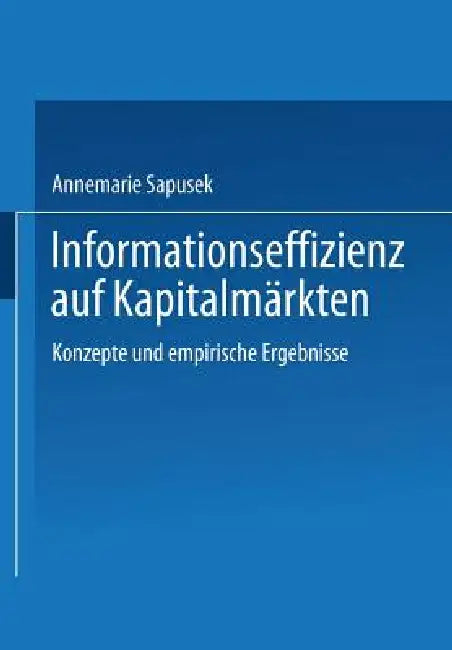 Buy Informationseffizienz Auf Kapitalmärkten (English, Annemarie Sapusek) — BookShops.in