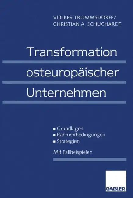 Buy Transformation Osteuropäischer Unternehmen (English, Volker Trommsdorff | Christian A. Schuchardt) — BookShops.in