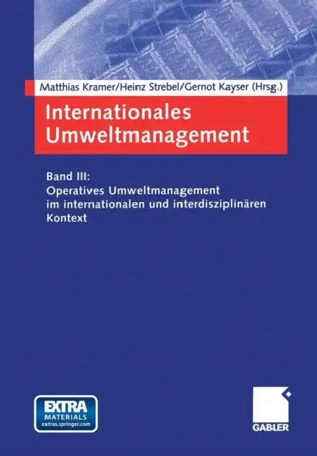 Buy Internationales Umweltmanagement (English, Matthias Kramer | Heinz Strebel | Gernot Kayser) — BookShops.in