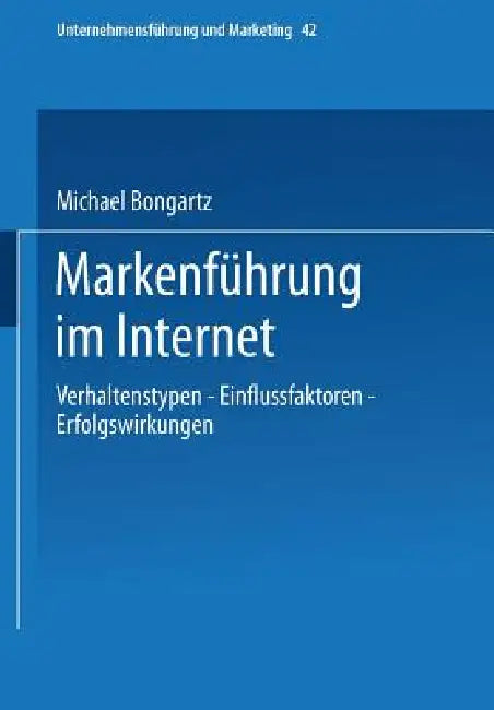 Buy Markenführung Im Internet (English, Michael Bongartz) — BookShops.in