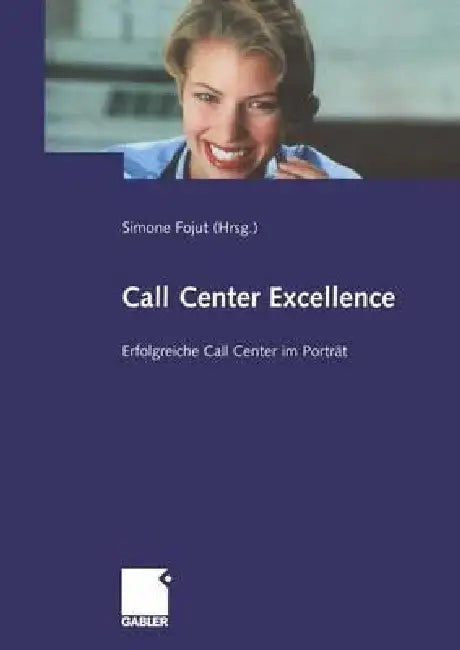 Buy Call Center Excellence (English, Simone Fojut) — BookShops.in