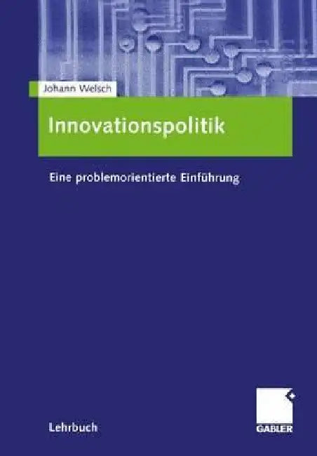 Buy Innovationspolitik (English, Johann Welsch) — BookShops.in