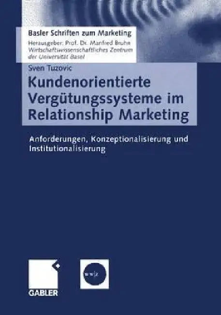 Buy Kundenorientierte Vergütungssysteme Im Relationship Marketing (English, Sven Tuzovic) — BookShops.in