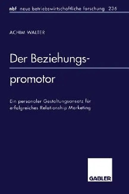 Buy Der Beziehungspromotor (English, Achim Walter) — BookShops.in