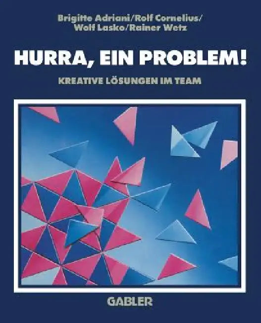 Buy Hurra, Ein Problem! (English, Brigitte Adriani) — BookShops.in