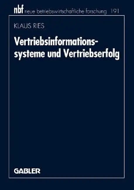 Buy Vertriebsinformationssysteme Und Vertriebserfolg (English, Klaus Ries) β BookShops.in