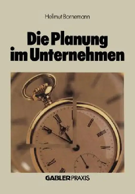 Buy Die Planung Im Unternehmen (English, Hellmut Bornemann) — BookShops.in