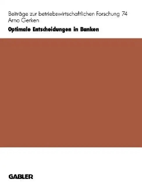 Buy Optimale Entscheidungen in Banken (English, Arno Gerken) — BookShops.in