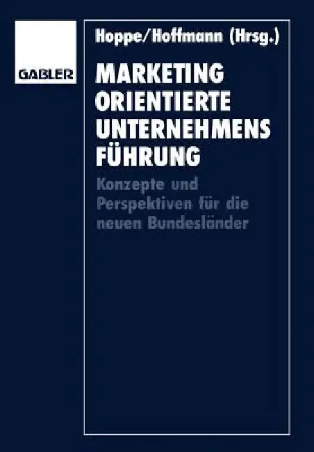 Buy Marketingorientierte Unternehmensführung (English, Karl-Heinz Hoppe) — BookShops.in