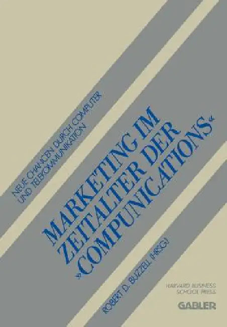 Buy Marketing Im Zeitalter Der "Compunications" (English, Robert D. Buzzell) — BookShops.in