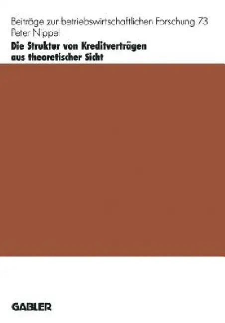 Buy Die Struktur Von Kreditverträgen Aus Theoretischer Sicht (English, Peter Nippel) — BookShops.in