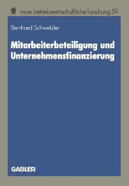 Buy Mitarbeiterbeteiligung Und Unternehmensfinanzierung (English, Bernhard Schwetzler) — BookShops.in