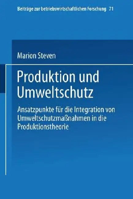 Buy Produktion Und Umweltschutz (English, Marion Steven) — BookShops.in