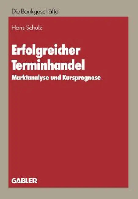 Buy Erfolgreicher Terminhandel (English, Hans Schulz) — BookShops.in