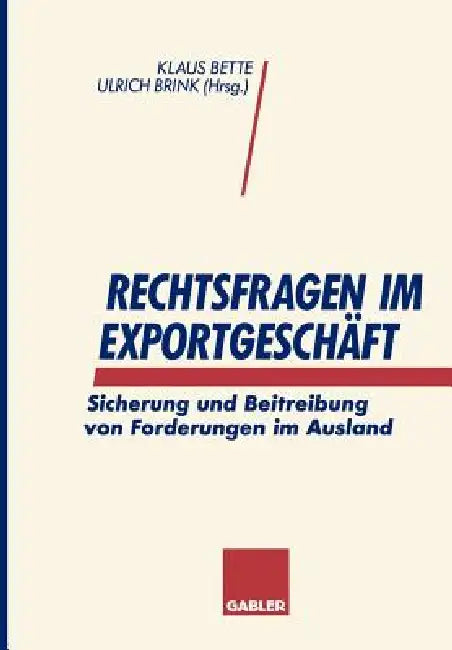 Buy Rechtsfragen Im Exportgeschäft (English, Klaus Bette | Ulrich Brink) — BookShops.in