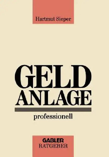 Buy Geldanlage Professionell (English, Hartmut Sieper) — BookShops.in