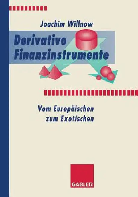 Buy Derivative Finanzinstrumente (English, Joachim Willnow) — BookShops.in