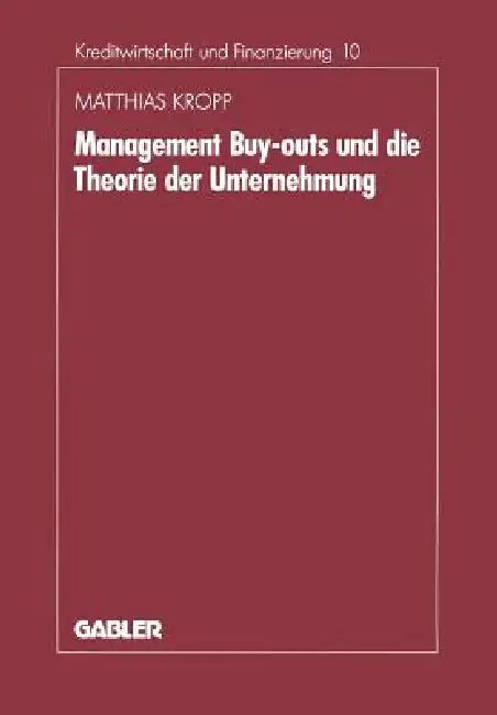 Buy Management-Buyouts Und Die Theorie Der Unternehmung (English, Matthias Kropp) — BookShops.in