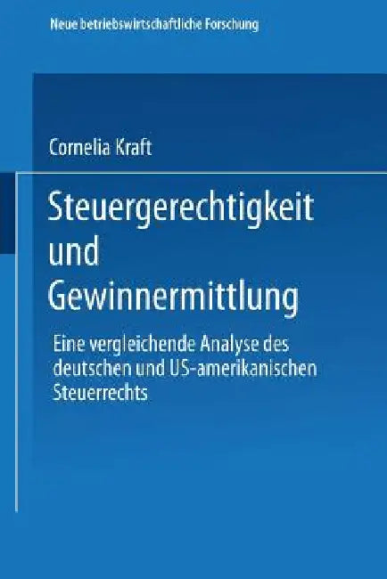 Buy Steuergerechtigkeit Und Gewinnermittlung (English, Cornelia Kraft) — BookShops.in