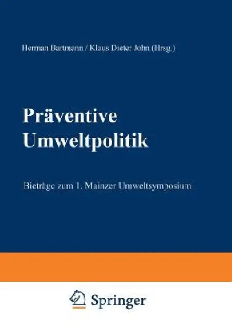 Buy Präventive Umweltpolitik (English, Hermann Bartmann | Klaus Dieter John) — BookShops.in