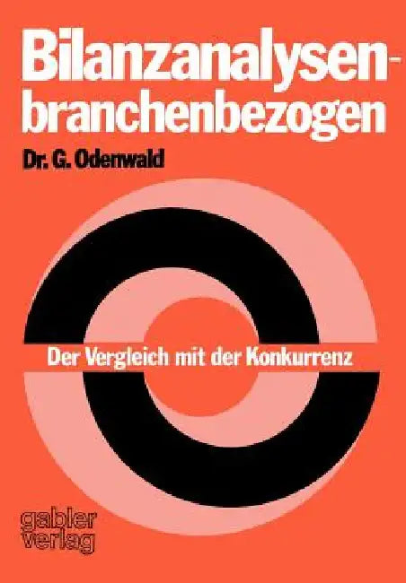 Buy Bilanzanalysen -- Branchenbezogen (English, Gerhard Odenwald) — BookShops.in